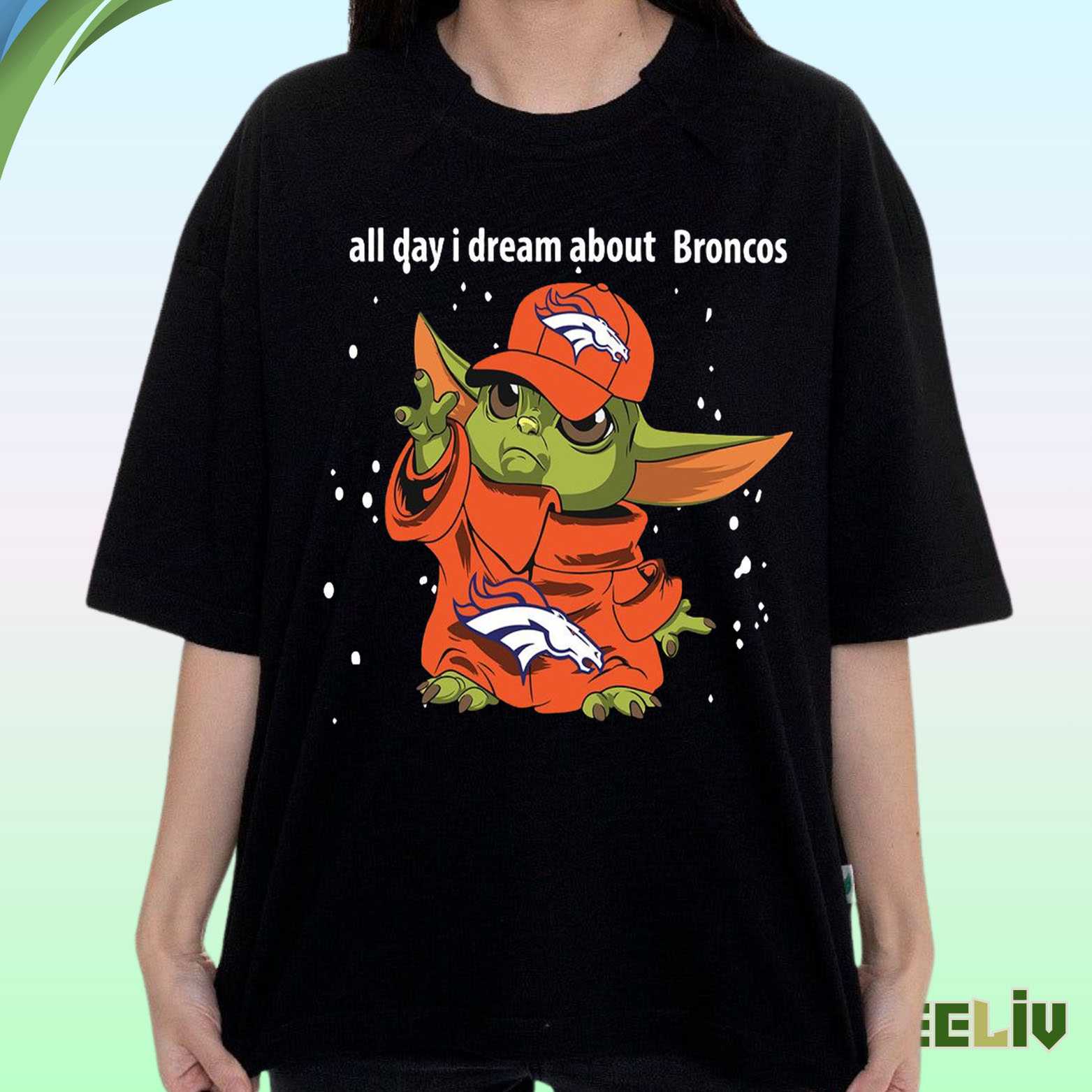 Denver Broncos Grogu T-Shirt - All Day I Dream About Broncos