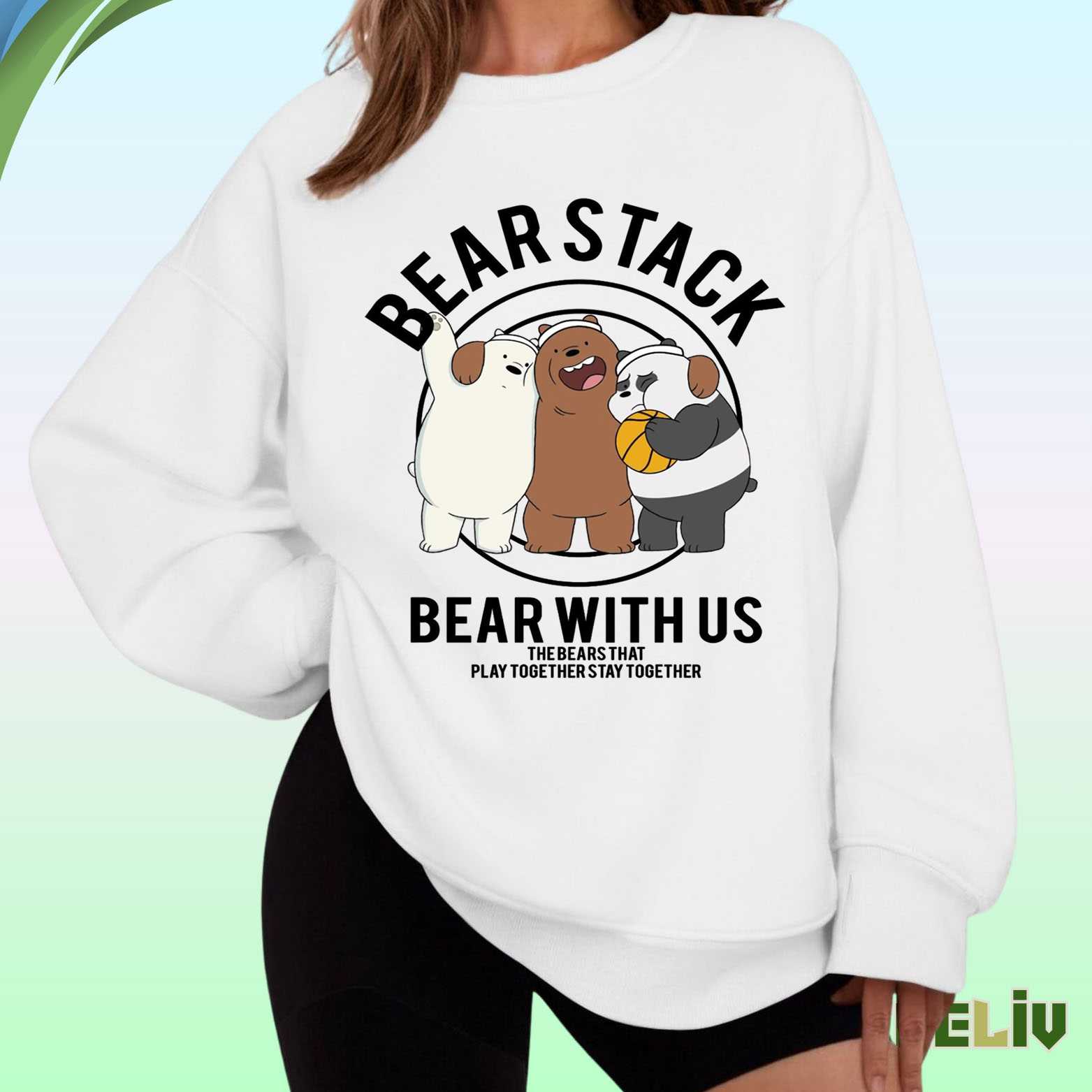 Bear Stack Bear With Us Sweatshirt – Cute Cartoon Bears Team Spirit Crewneck
