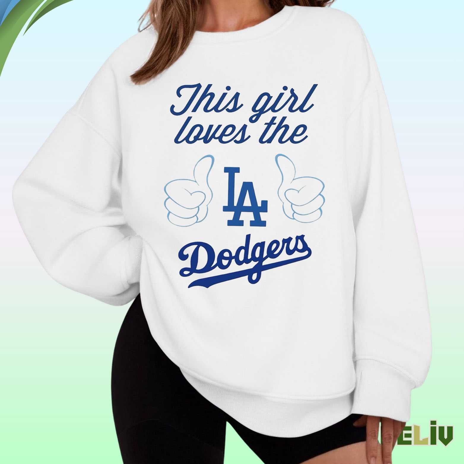 La Dodgers This Girl Loves La Dodgers Sweatshirt – Official Mlb Fan Apparel