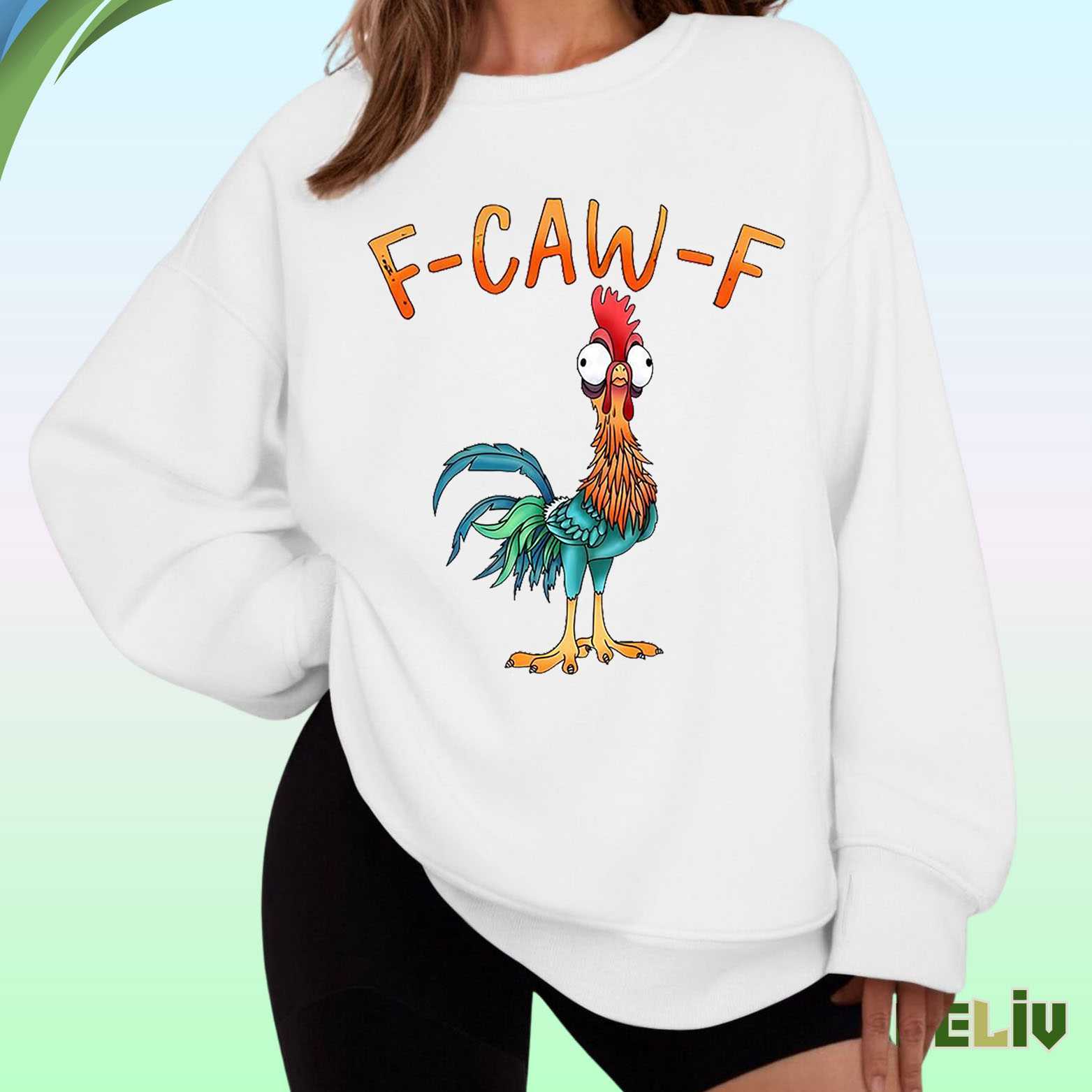 The Heihei F Caw F Hilarious Sweatshirt