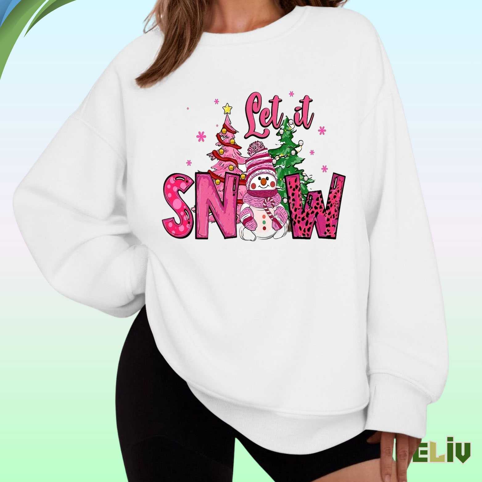 Let It Snow Sweatshirt Cute Snowman Christmas Pullover
